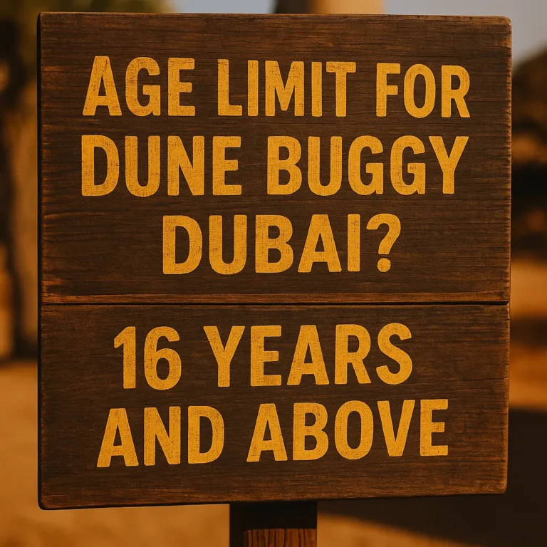 What is the Age Limit for Dune Buggy Dubai?